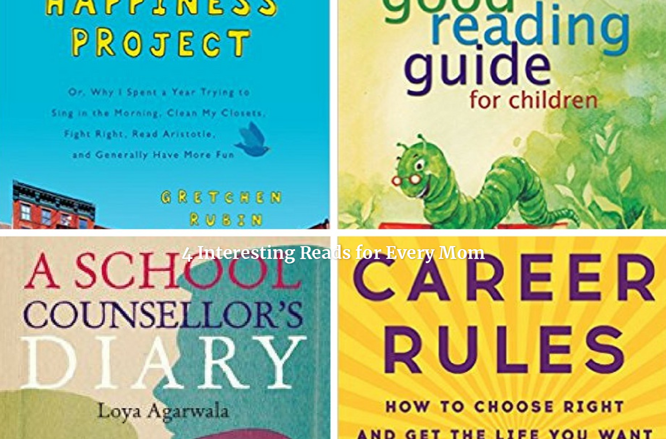 4 Interesting Reads for Every Mom